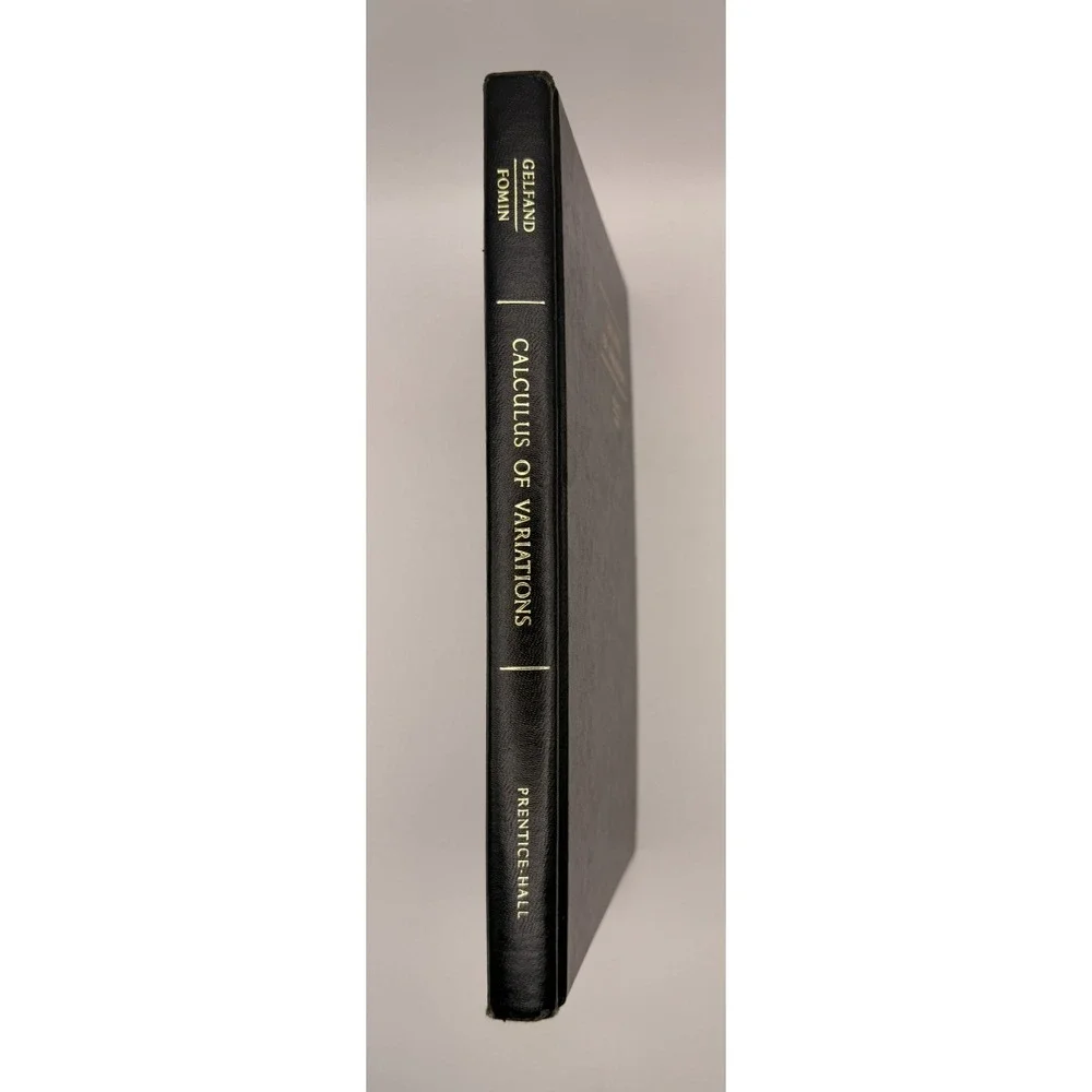Calculus of Variations Gelfand Fomin 1963 Hardcover Prentice Hall Math Textbook